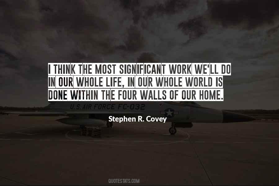 Stephen R Covey Quotes #401939