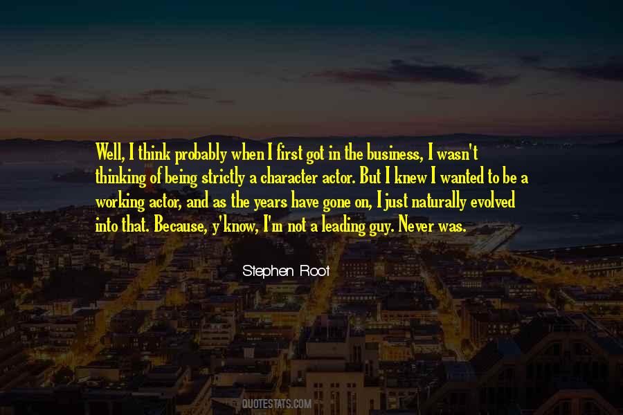 Stephen Root Quotes #1165477