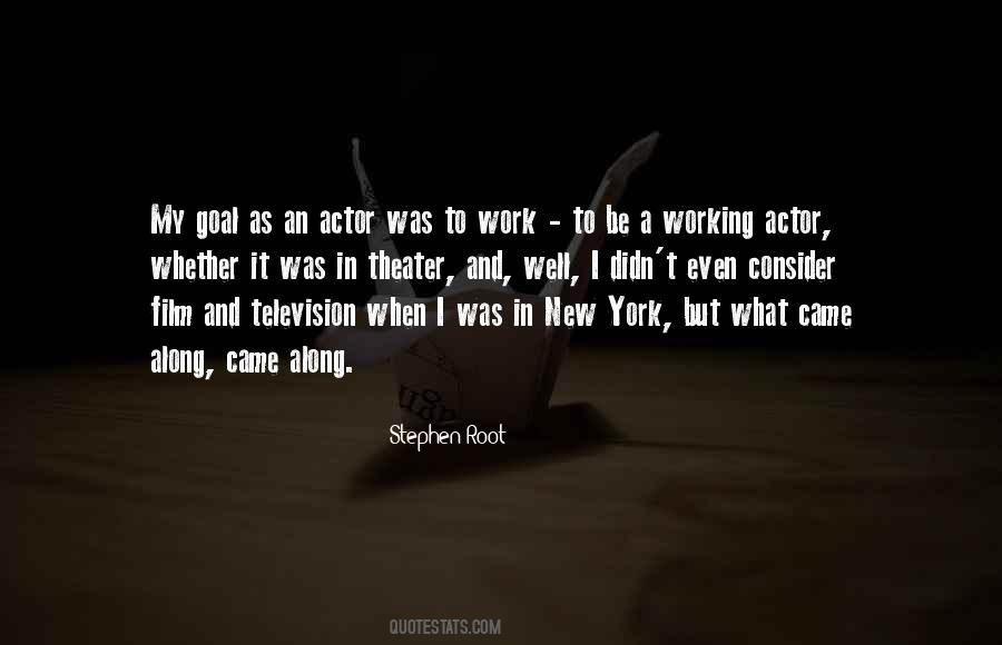 Stephen Root Quotes #934406