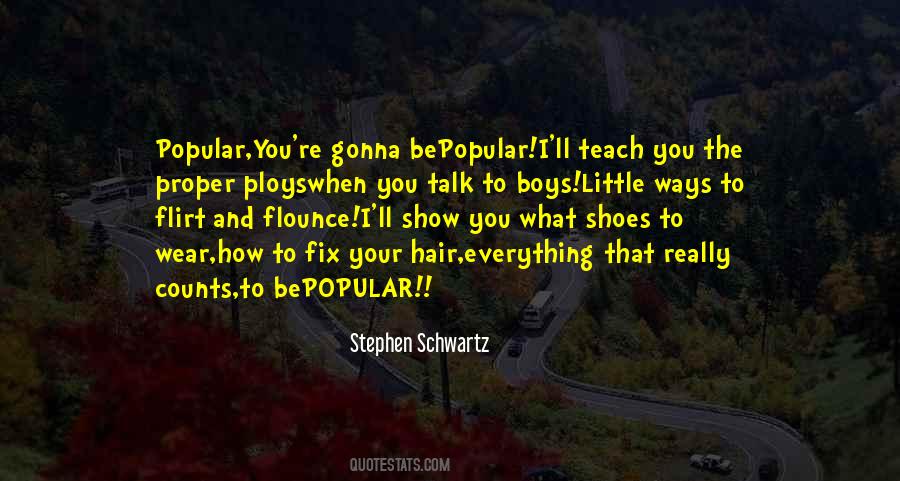 Stephen Schwartz Quotes #1187722