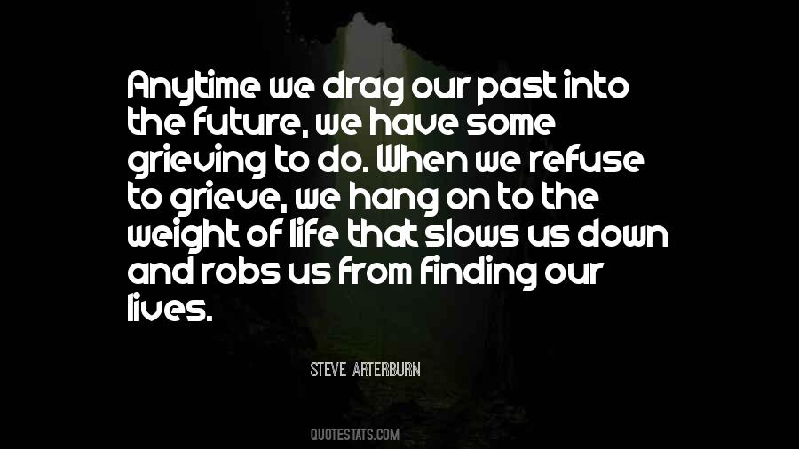 Steve Arterburn Quotes #1553465