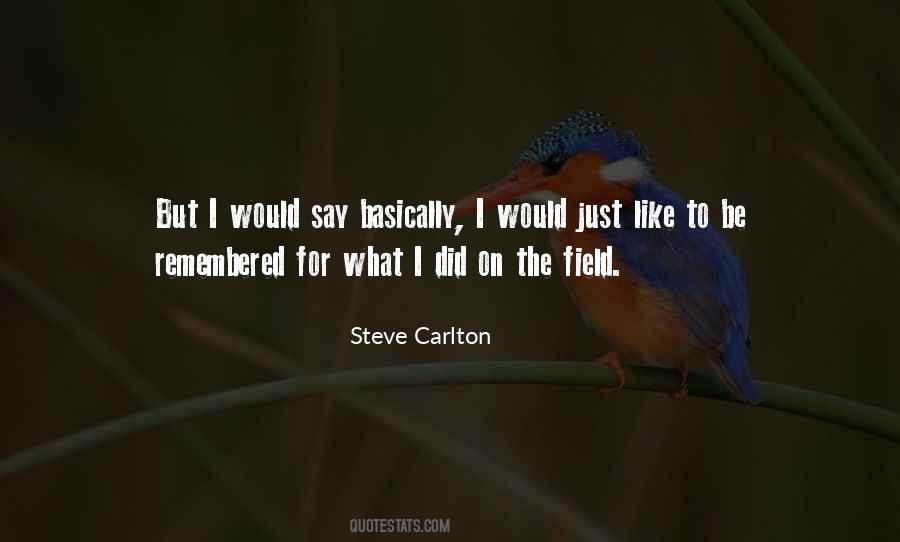 Steve Carlton Quotes #1115258