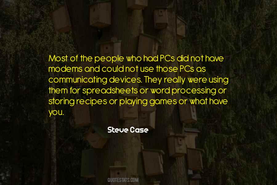 Steve Case Quotes #1165788