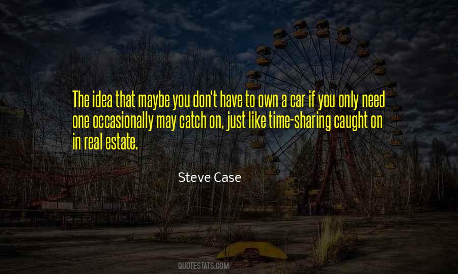 Steve Case Quotes #1647318