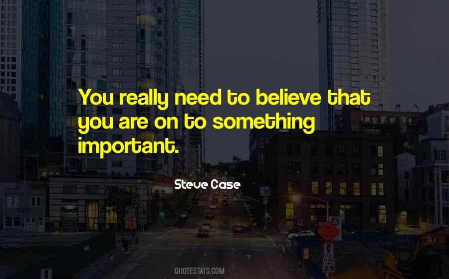 Steve Case Quotes #67158