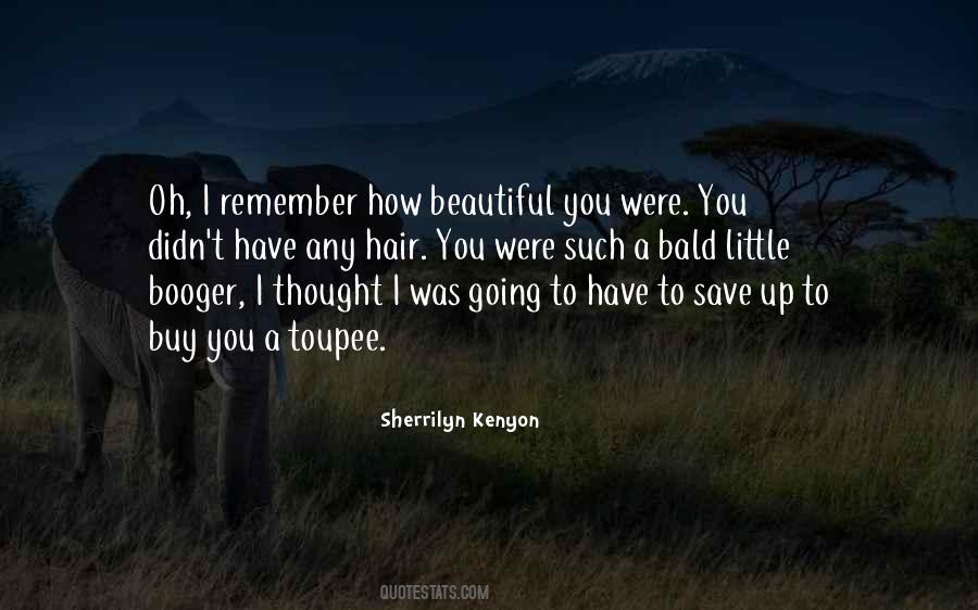 Quotes About Remember You #28711
