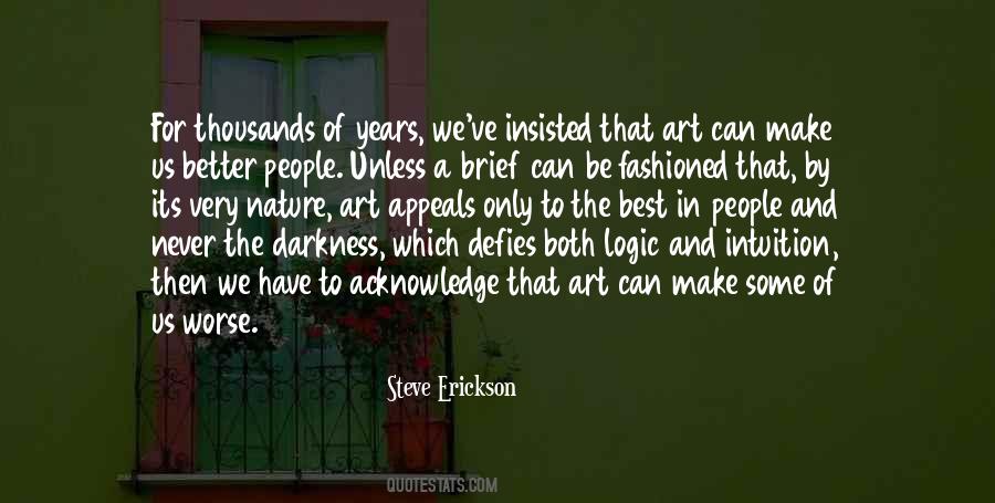 Steve Erickson Quotes #1044948