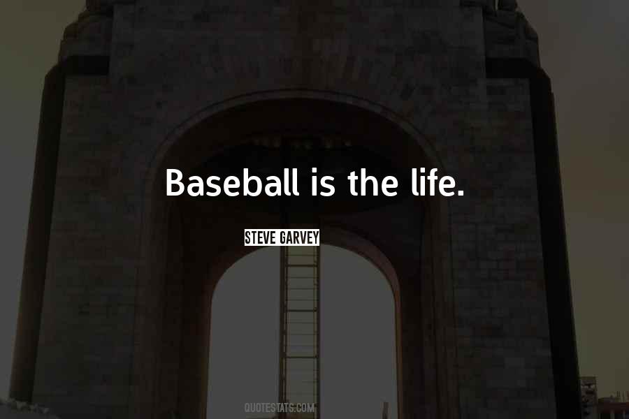 Steve Garvey Quotes #409838