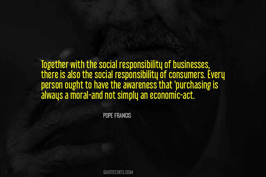 Quotes About Social Responsibility #1379112