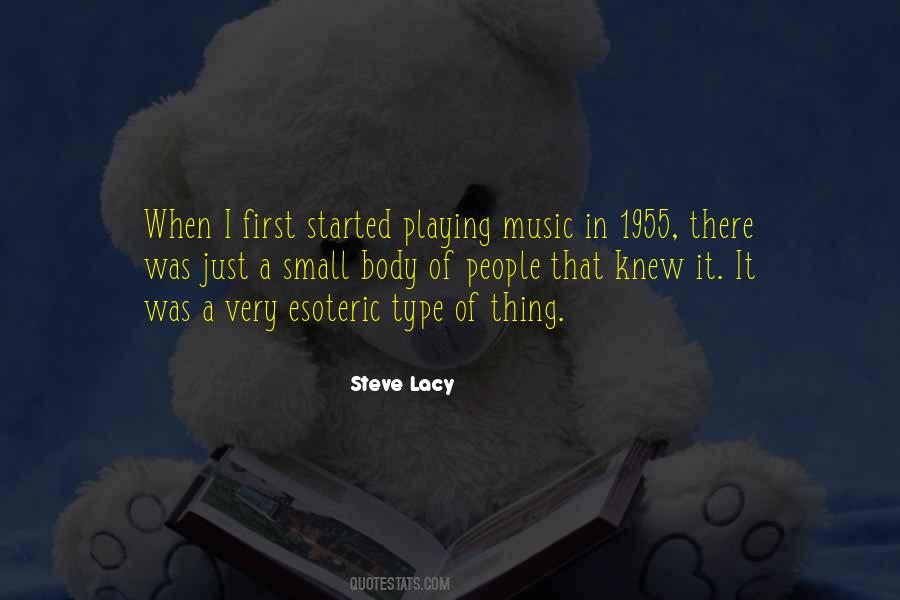 Steve Lacy Quotes #1196616