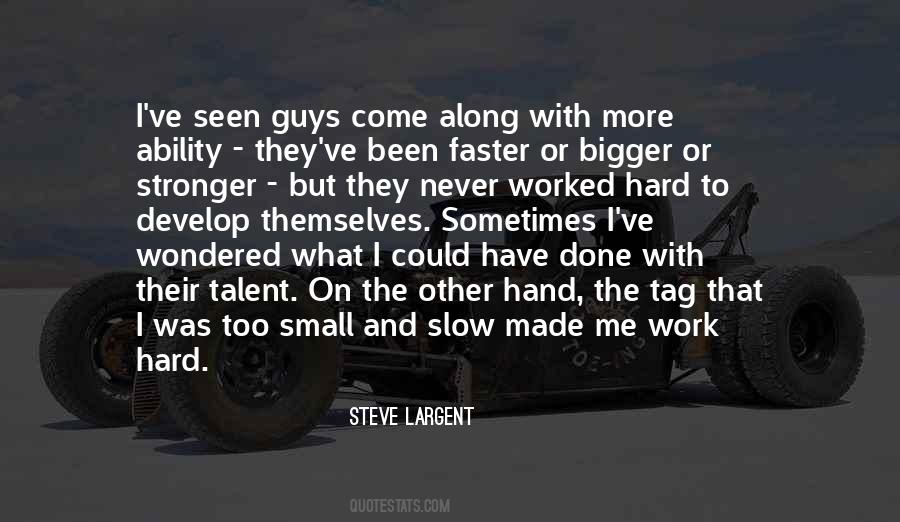 Steve Largent Quotes #695242