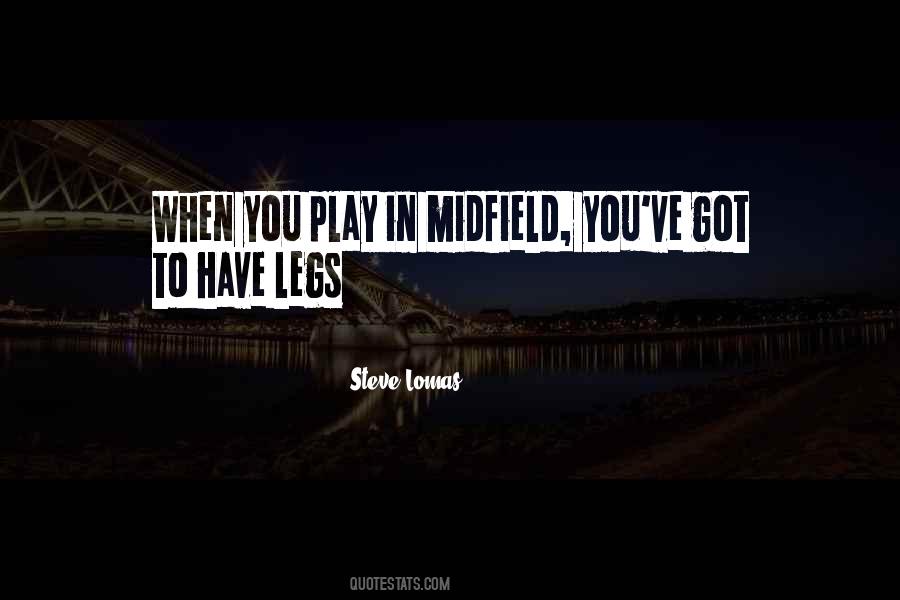 Steve Lomas Quotes #229706