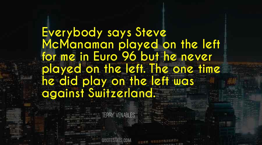 Steve Mcmanaman Quotes #768959