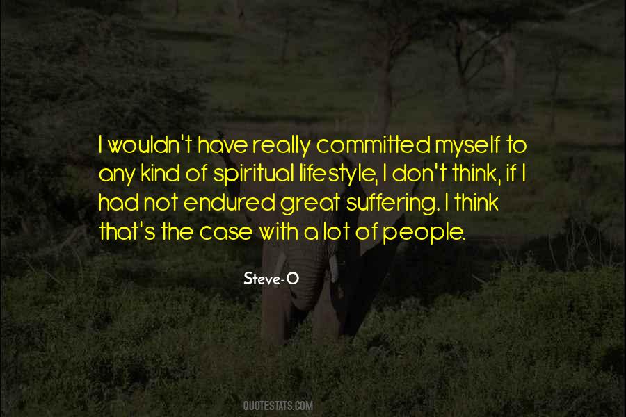 Steve O Quotes #168826
