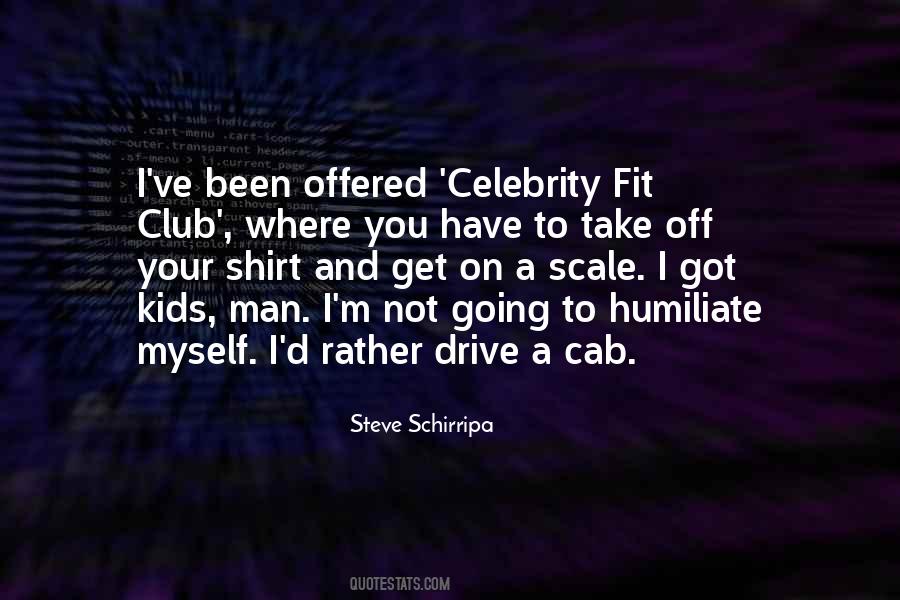 Steve Schirripa Quotes #1286369