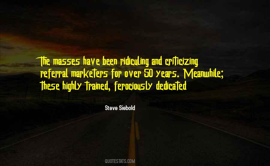 Steve Siebold Quotes #1408101