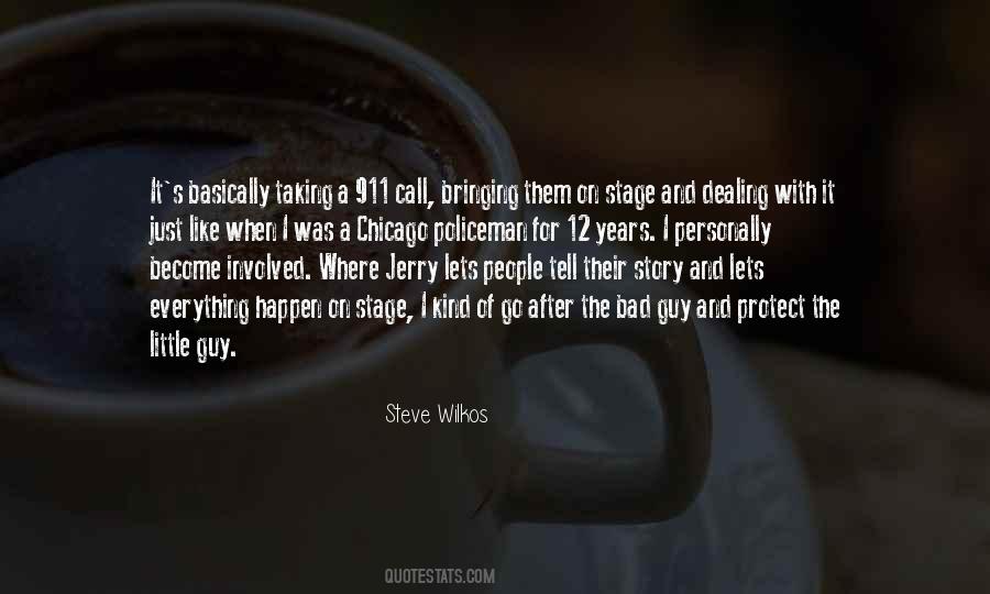 Steve Wilkos Quotes #35430