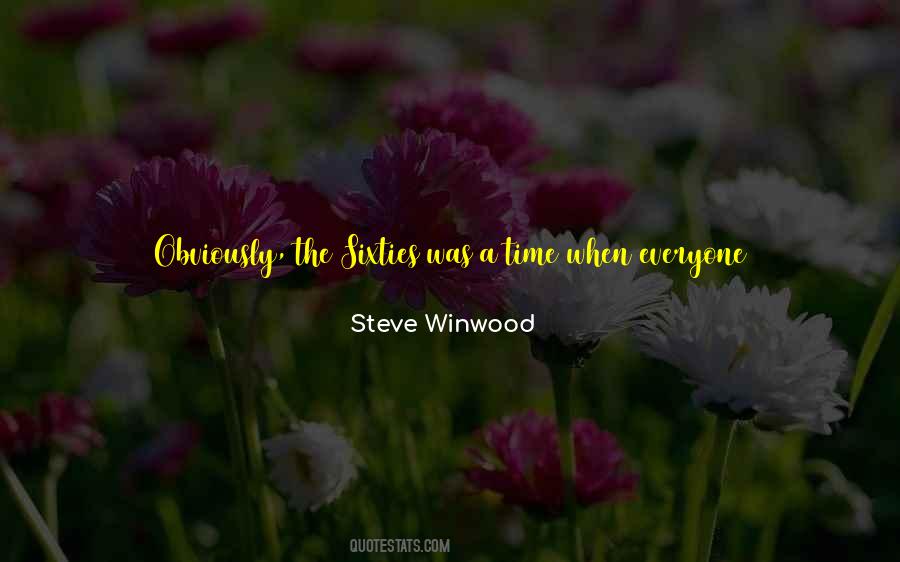 Steve Winwood Quotes #86258