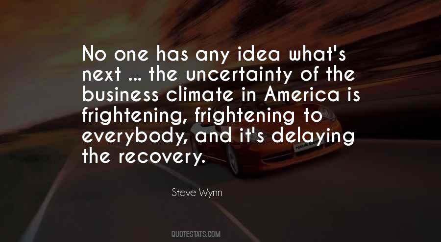 Steve Wynn Quotes #1494002