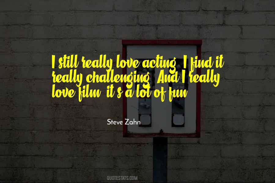 Steve Zahn Quotes #1504492