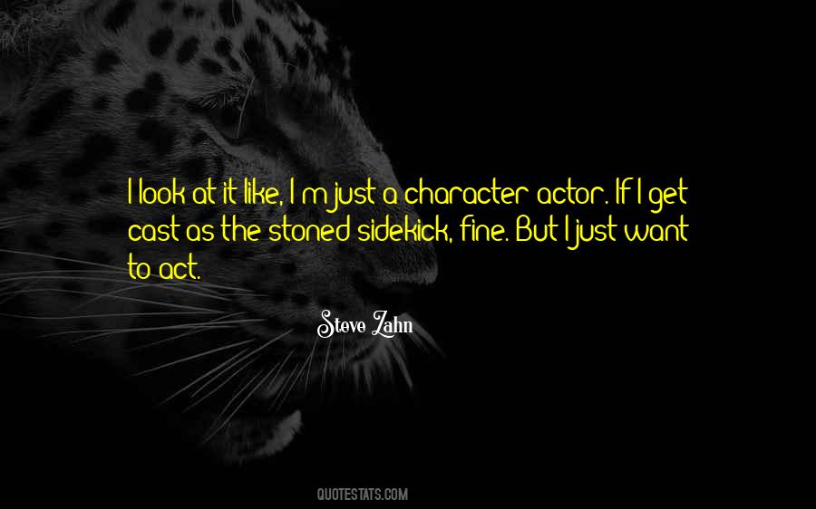 Steve Zahn Quotes #1805218