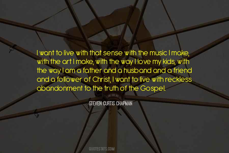 Steven Curtis Chapman Quotes #316742