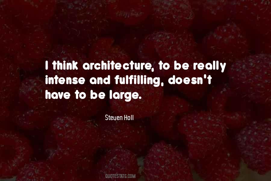 Steven Holl Quotes #107776