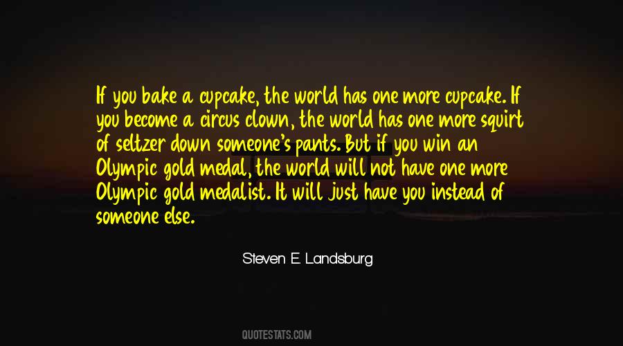 Steven Landsburg Quotes #1541843