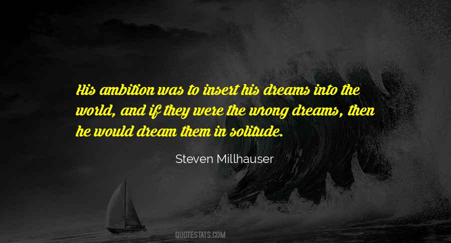 Steven Millhauser Quotes #1014993