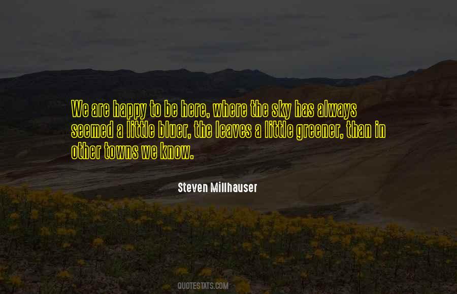 Steven Millhauser Quotes #1597037