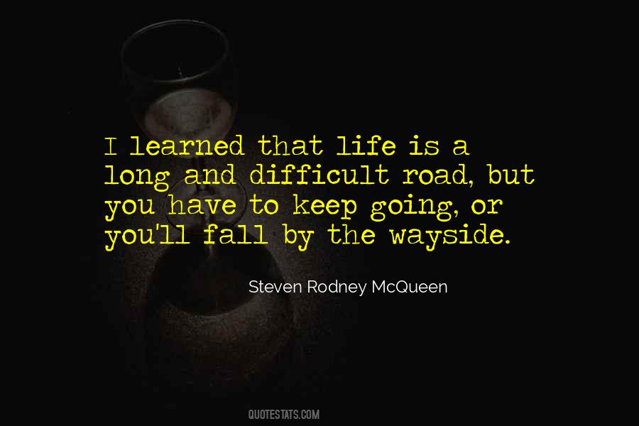 Steven R Mcqueen Quotes #1423566