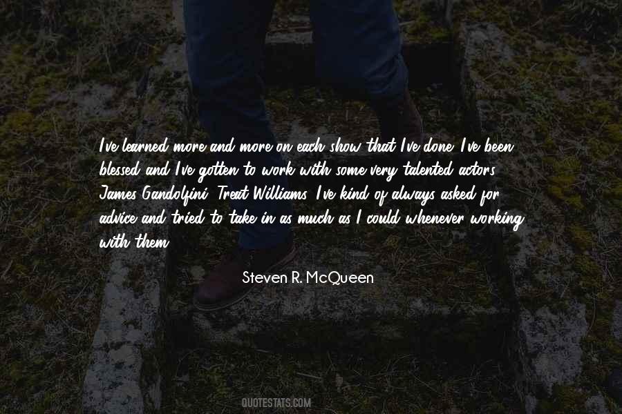 Steven R Mcqueen Quotes #1585159