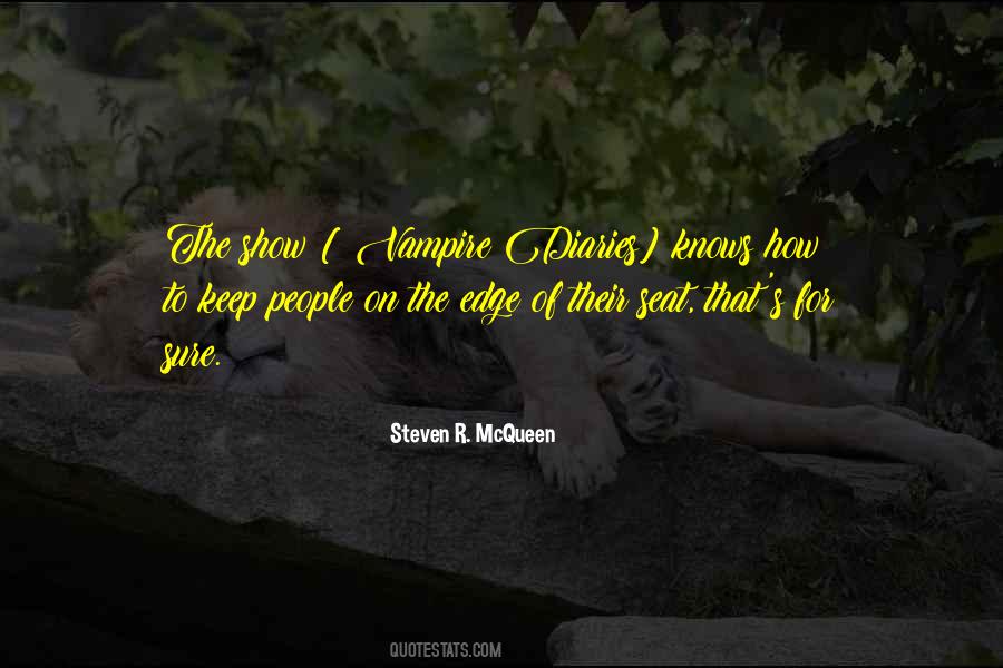 Steven R Mcqueen Quotes #278890