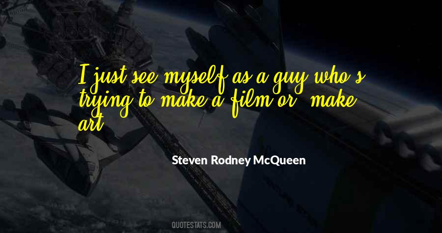 Steven R Mcqueen Quotes #623636