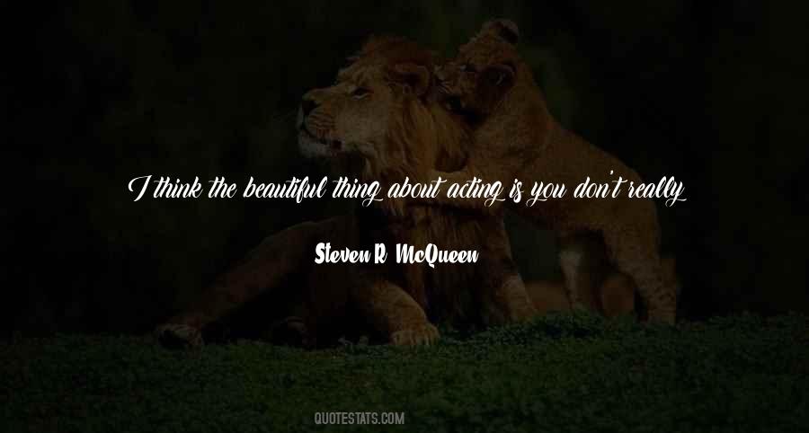 Steven R Mcqueen Quotes #69447