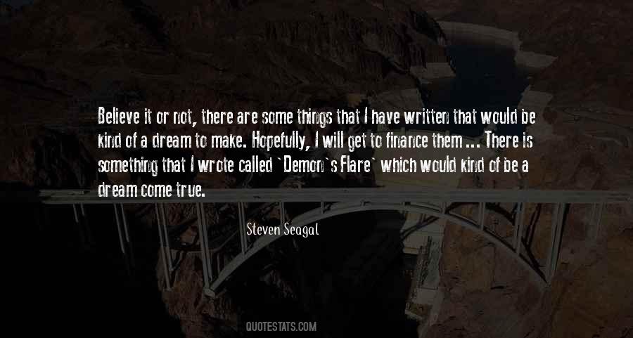 Steven Seagal Quotes #1469762