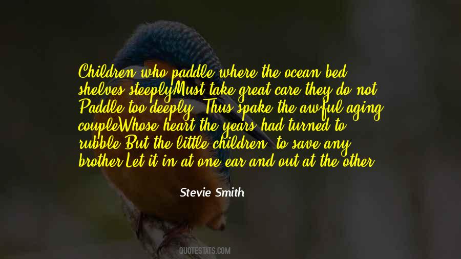 Stevie Smith Quotes #1276364