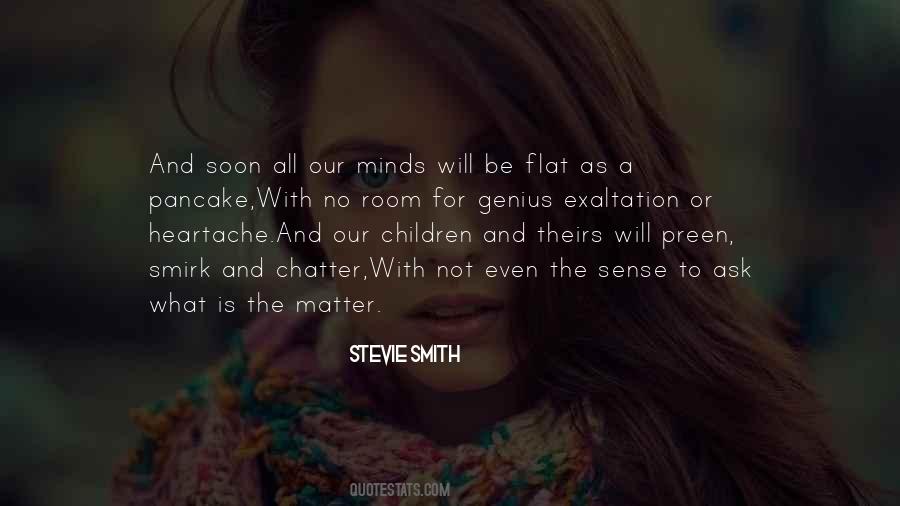 Stevie Smith Quotes #258943