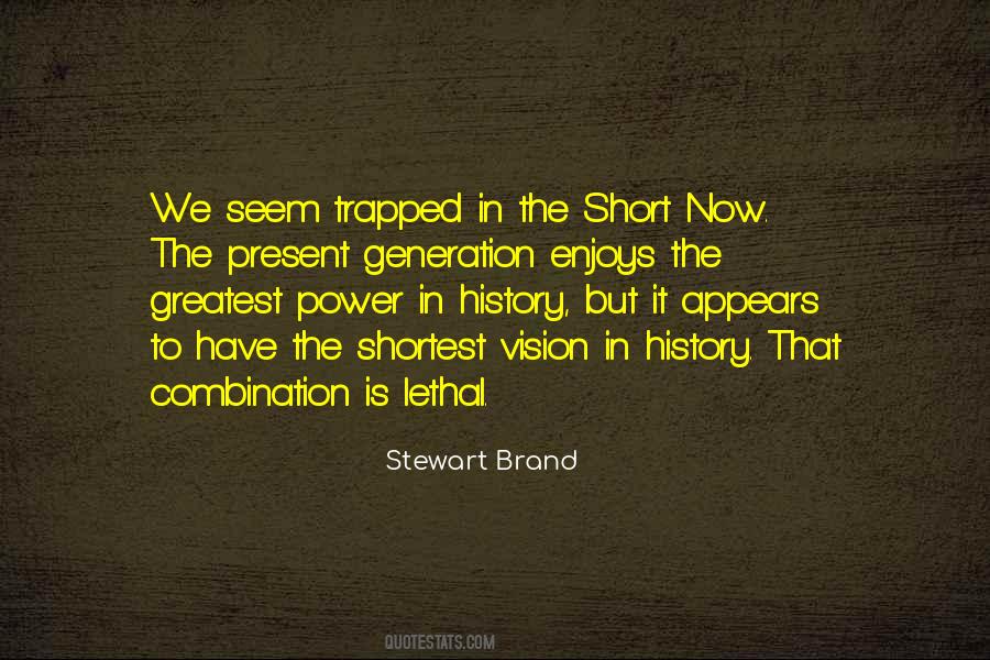 Stewart Brand Quotes #1315650