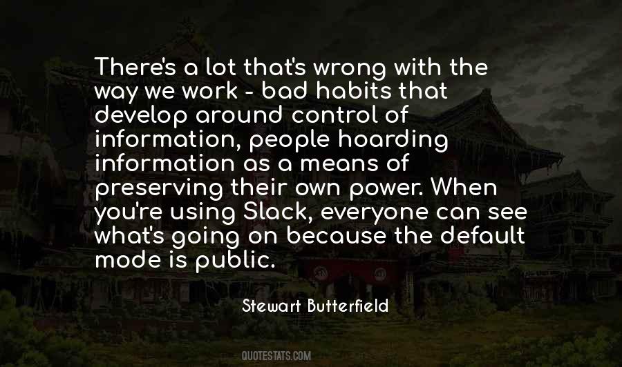 Stewart Butterfield Quotes #219764