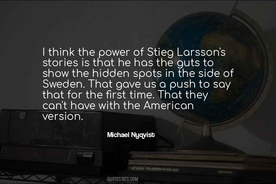 Stieg Larsson Quotes #1019792