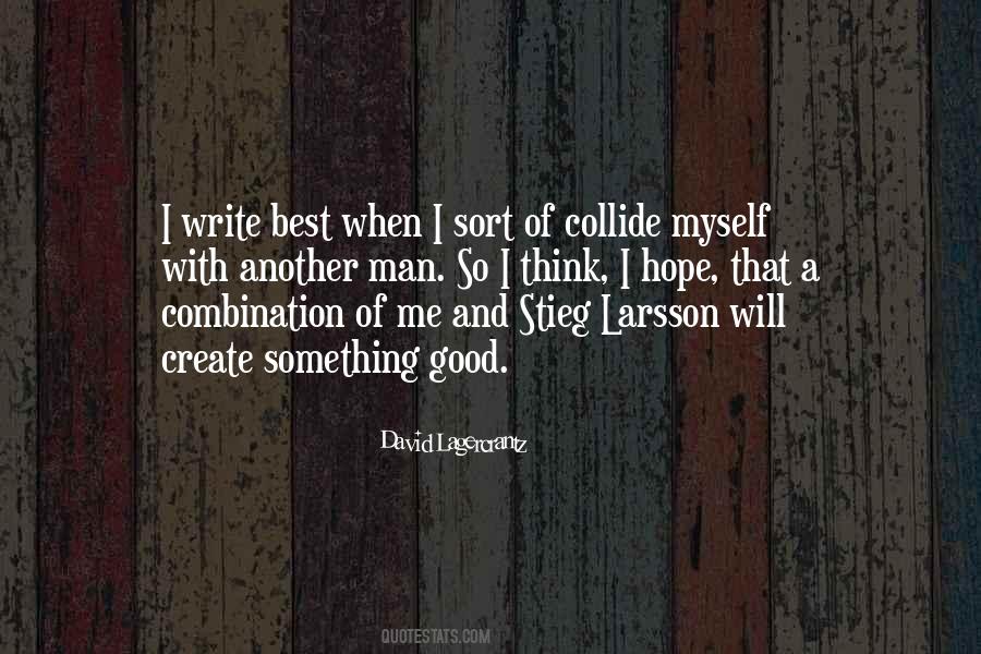 Stieg Larsson Quotes #1809096