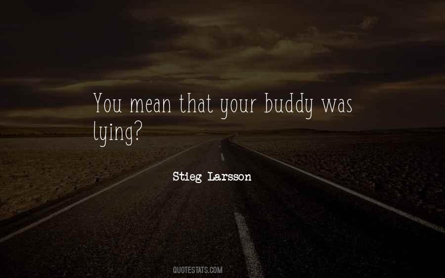 Stieg Larsson Quotes #225808