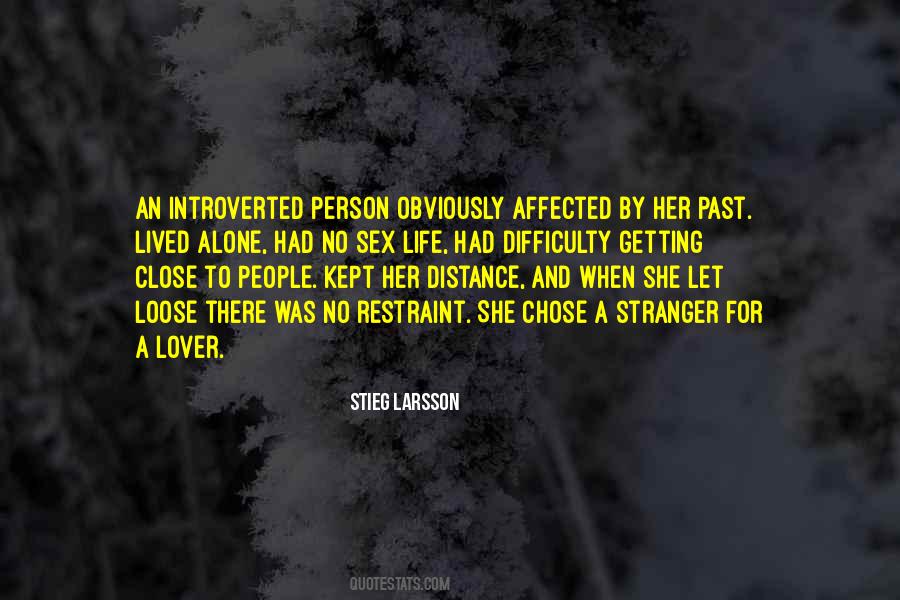 Stieg Larsson Quotes #252841