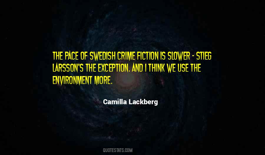 Stieg Larsson Quotes #331183