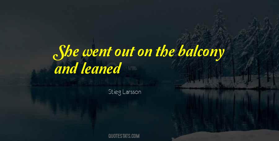 Stieg Larsson Quotes #483069