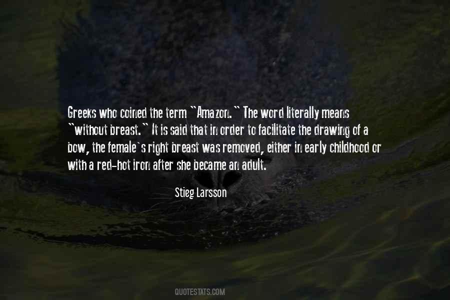 Stieg Larsson Quotes #735934