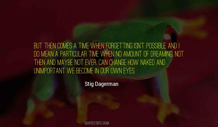 Stig Dagerman Quotes #35802