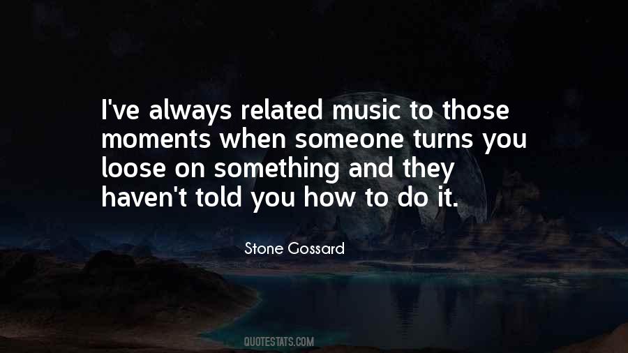 Stone Gossard Quotes #1191357