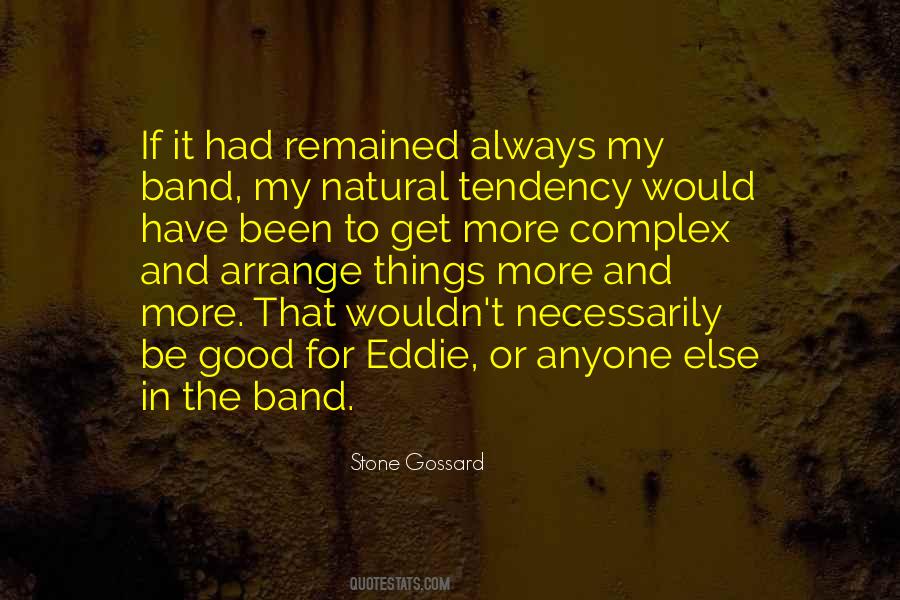 Stone Gossard Quotes #1618624